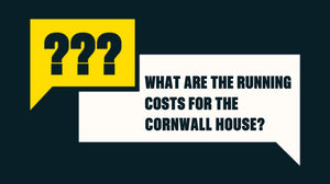 What are the Omaze Cornwall House Running Costs?