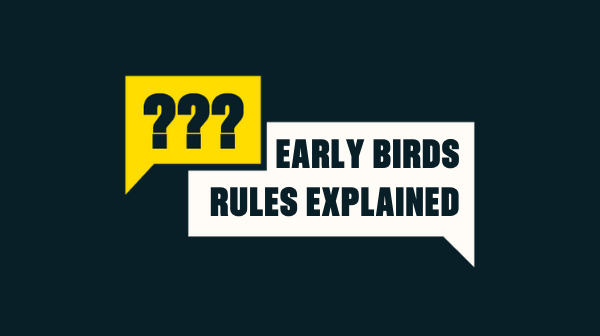 Learn More About Our Early Bird Prizes