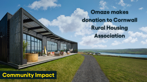 Omaze Makes Donation to the Cornwall Rural Housing Association